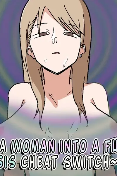 Making a Woman Into a Fucktoy