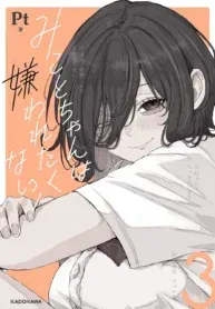 Mikoto-chan wa Kirawa Retakunai!