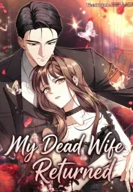 My Dead Wife Came Back
