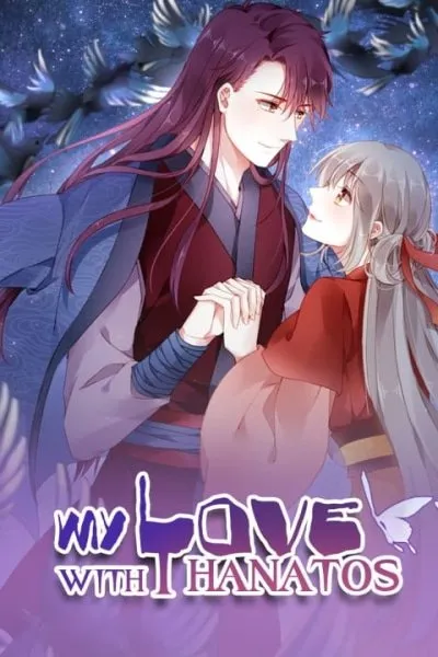 My Love with Thanatos