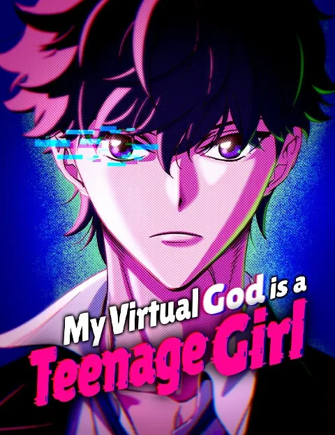 My Virtual Godis a Teenage Girl