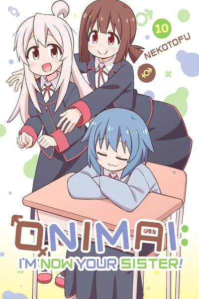 ONIMAI: I'm Now Your Sister!
