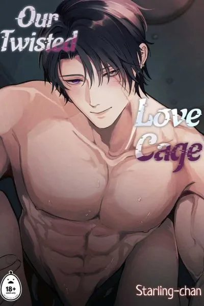 Our Twisted Love Cage