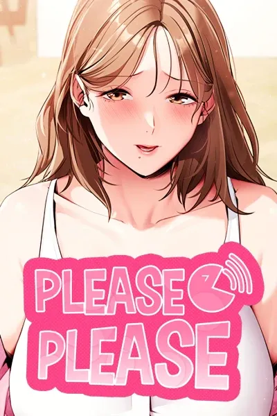 Please Please!