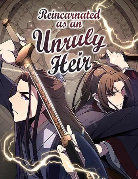 Reincarnated as an Unruly Heir