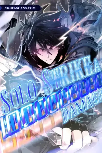 Solo Strike: A Hundred Million Damage