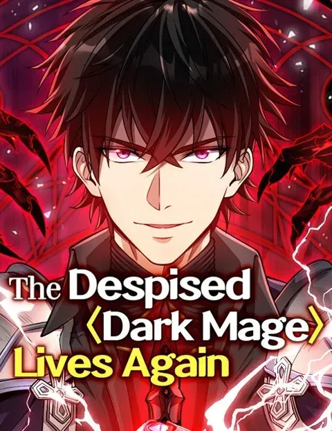 The DespisedDark Mage Lives Again