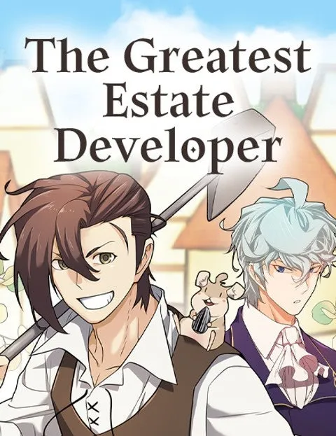 The Greatest Estate Developer