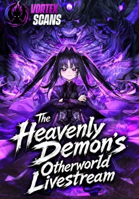 The Heavenly Demon’s Otherworld Livestream