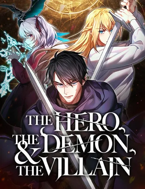 The Hero, the Demon, andthe Villain