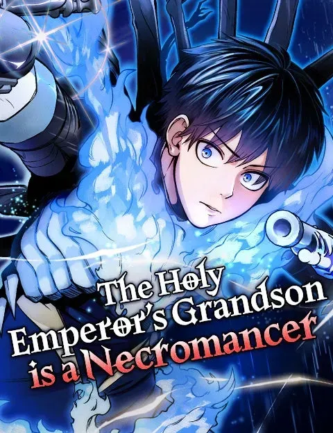 The Holy Emperor’s Grandson is a Necromancer