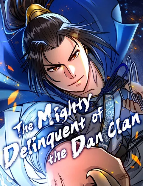 The Mighty Delinquentof the Dan Clan