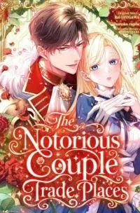 The Notorious Couple Trade Places