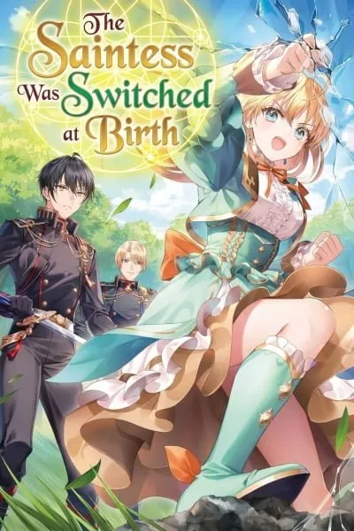 The Saintess Was Switched at Birth.