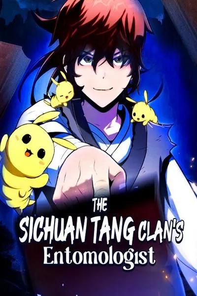 The Sichuan Tang Clan's Entomologist