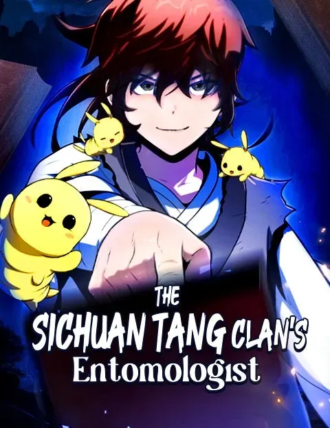 The Sichuan Tang Clan’s Entomologist