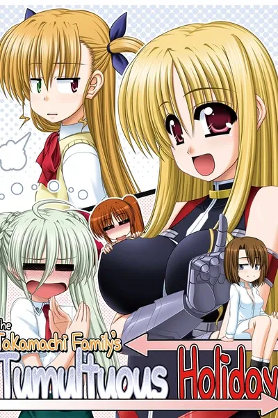 The Takamachi Family's Tumultuous Holiday! (Mahou Shoujo Lyrical Nanoha)