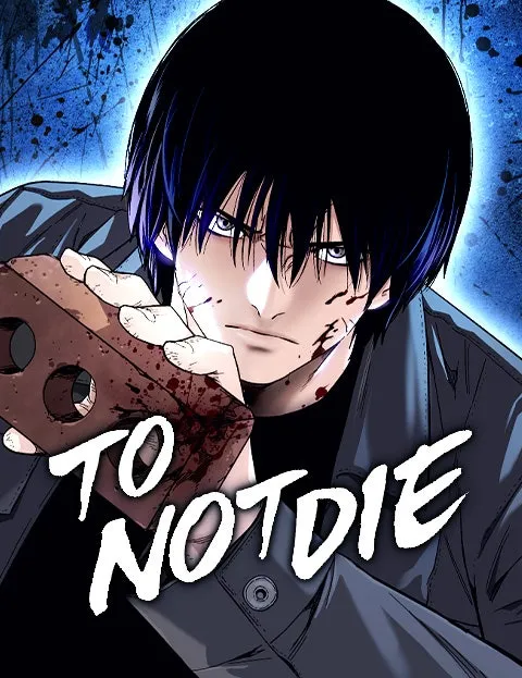To Not Die