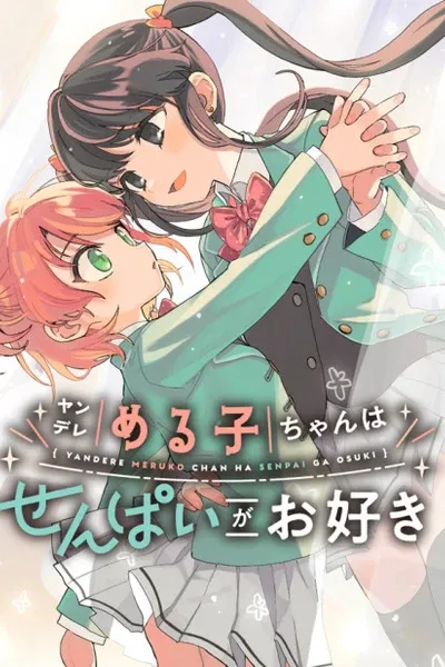 Yandere Meruko-chan Likes Her Senpai