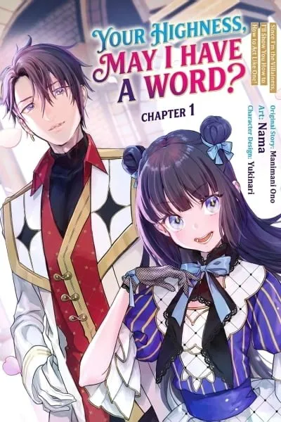 Your Highness, May I Have a Word?
