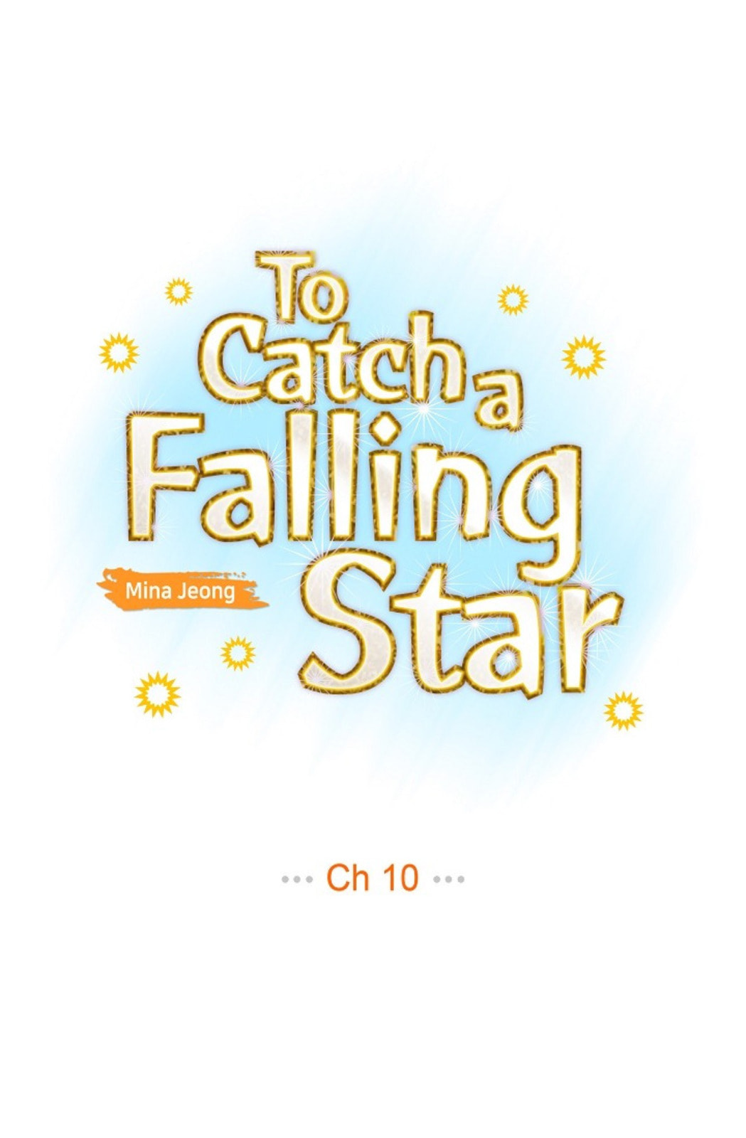 To Catch a Falling Star Chapter 10 page 1 - 