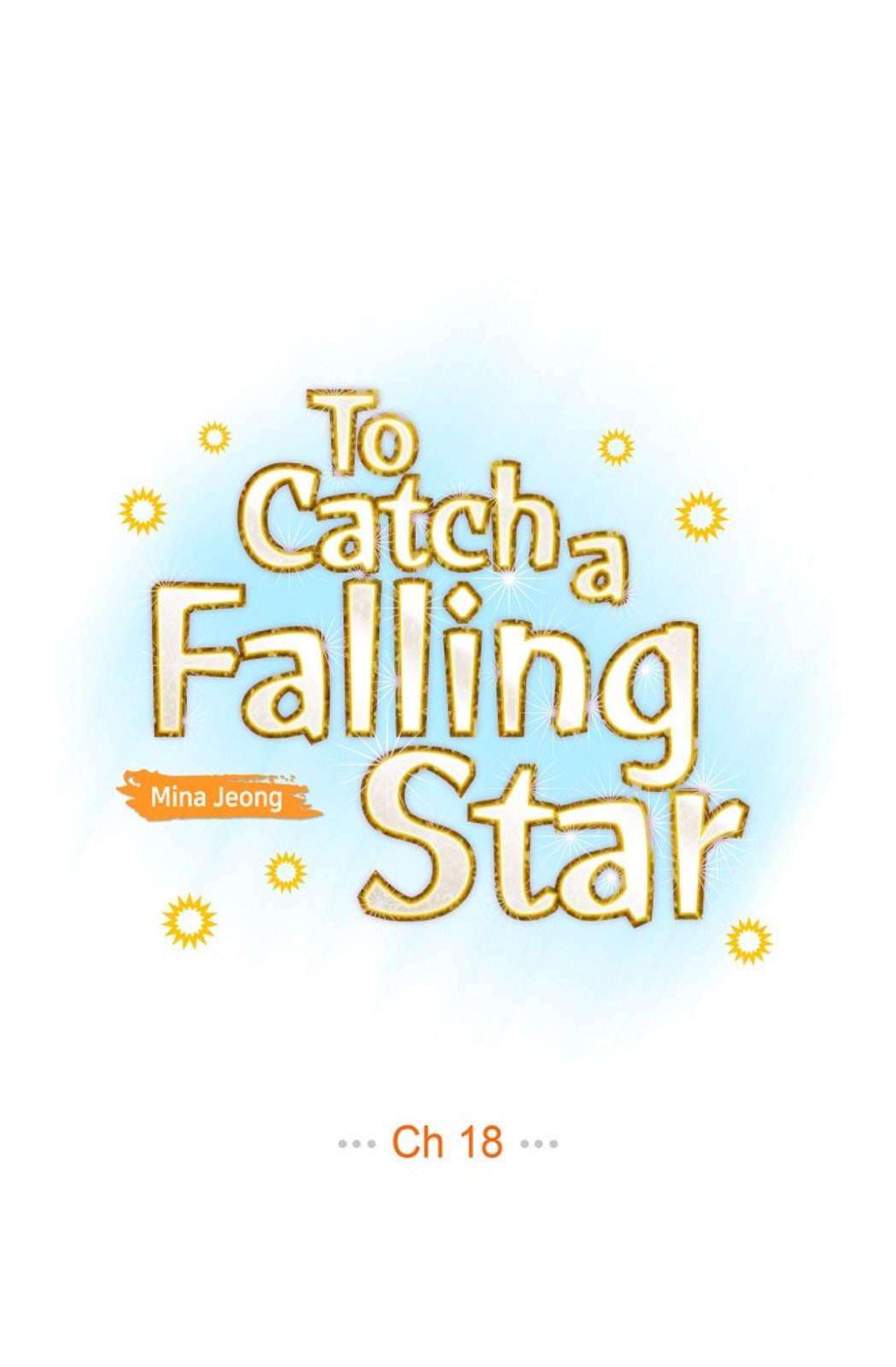 To Catch a Falling Star Chapter 18 page 1 - 