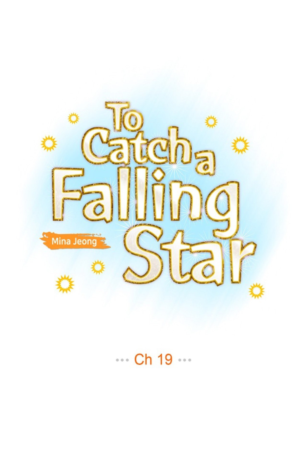 To Catch a Falling Star Chapter 19 page 1 - 