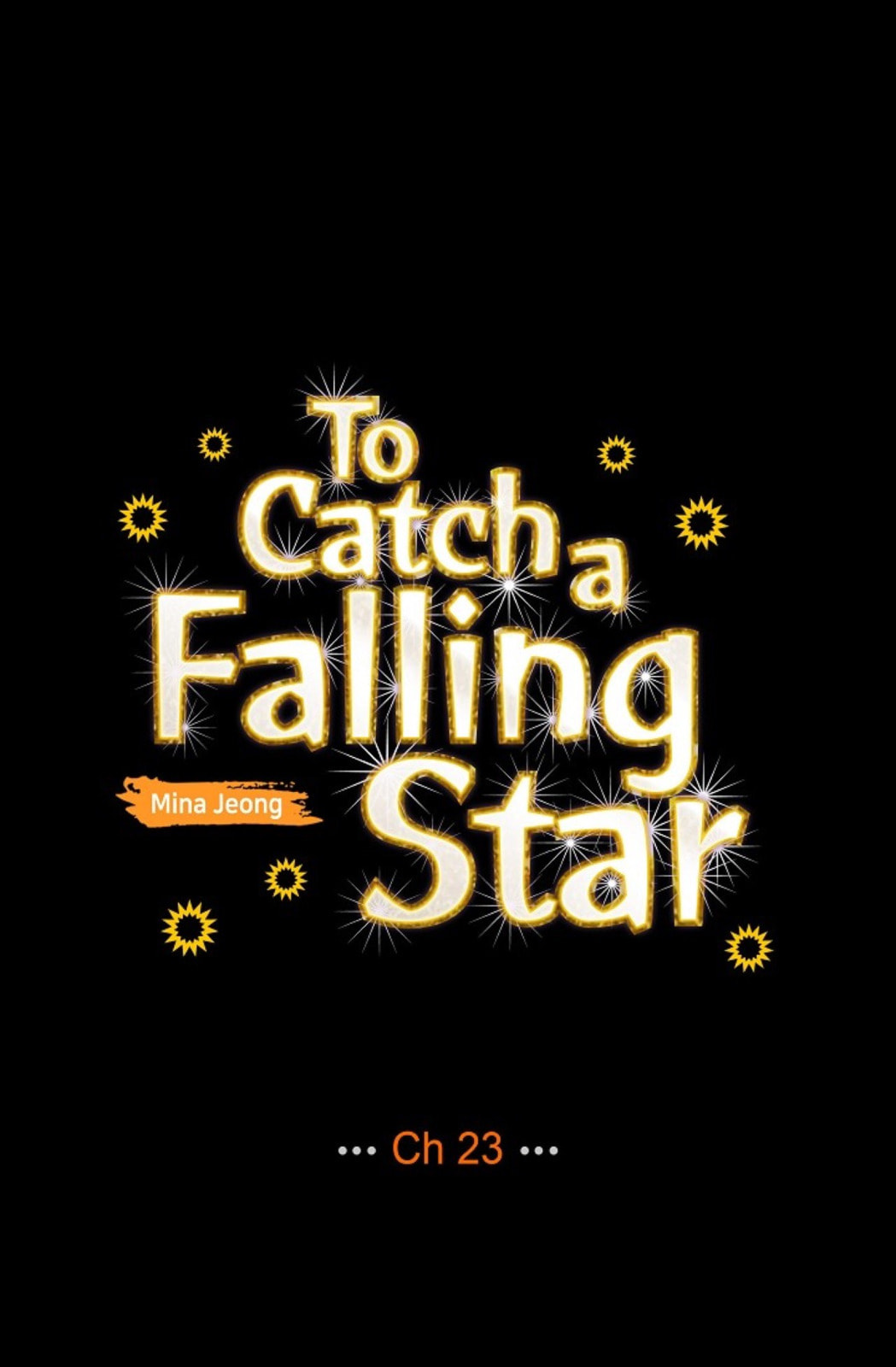 To Catch a Falling Star Chapter 23 page 1 - 