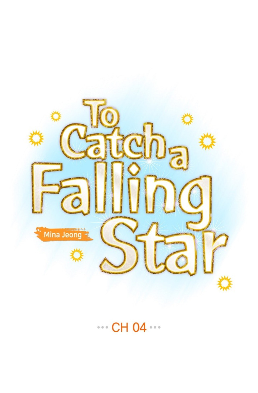 To Catch a Falling Star Chapter 4 page 1 - 