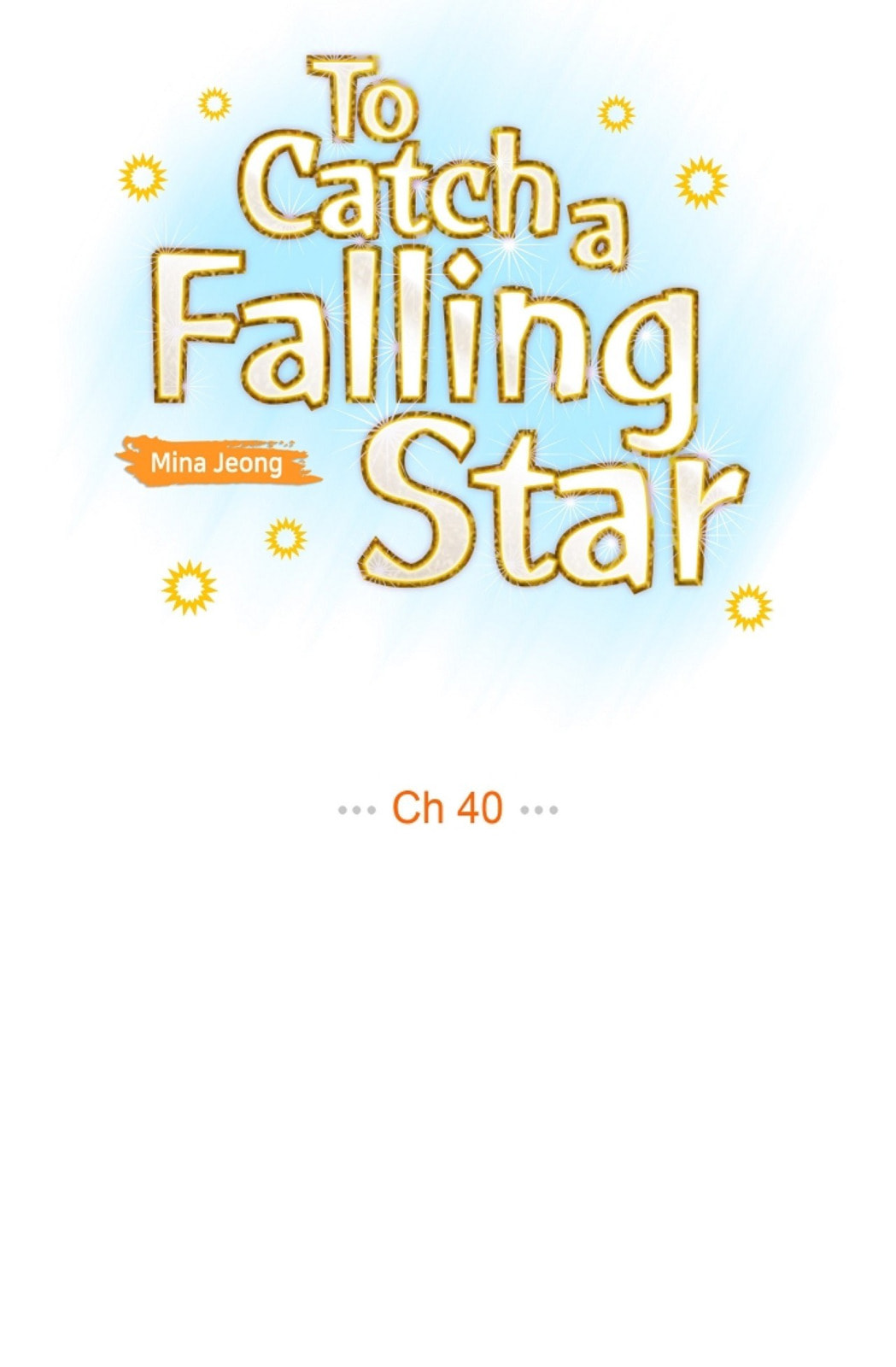 To Catch a Falling Star Chapter 40 page 17 - 