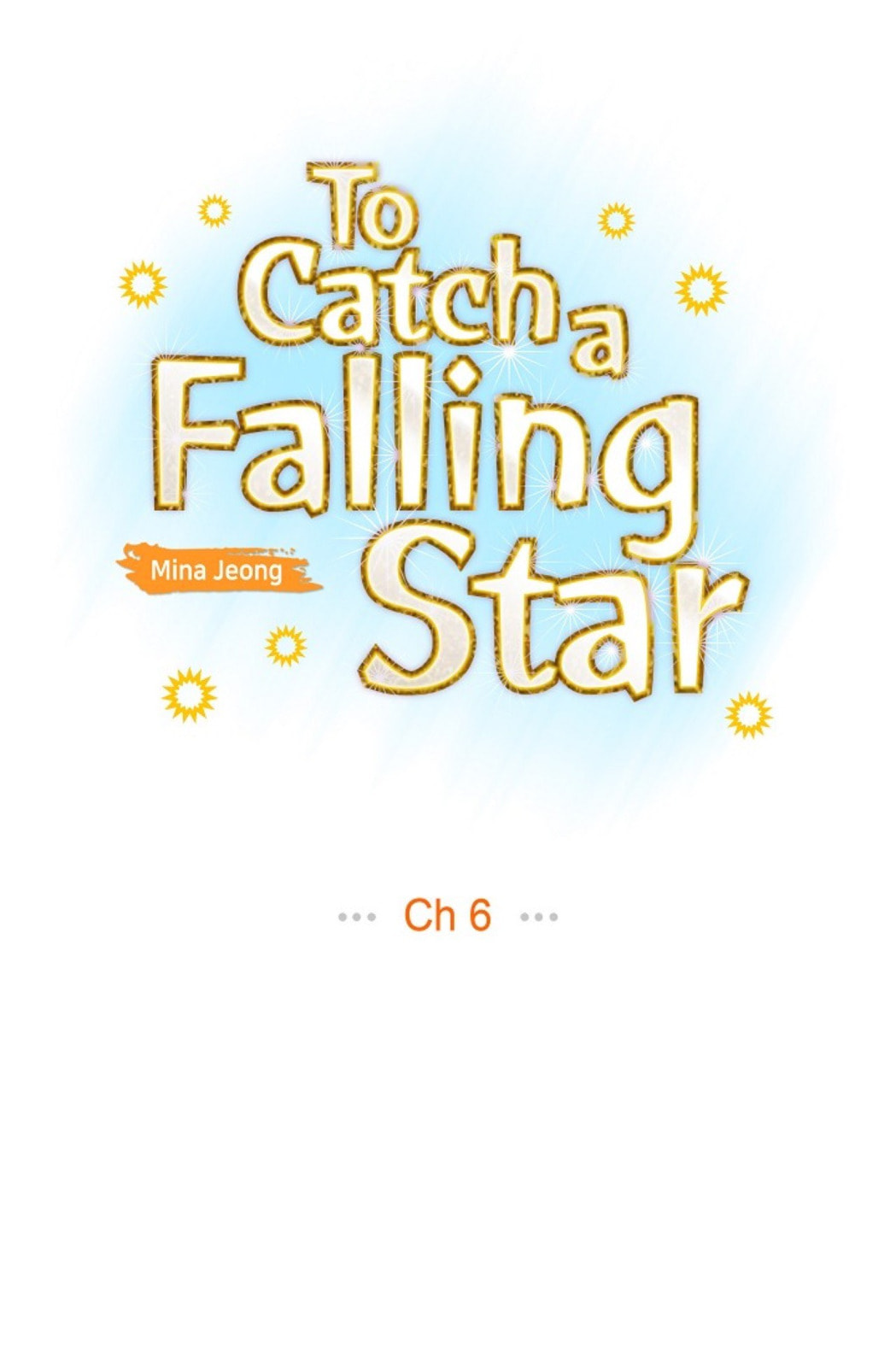 To Catch a Falling Star Chapter 6 page 1 - 