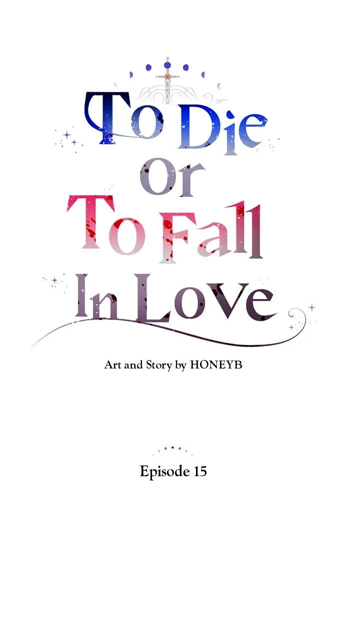 To Die or To Fall In Love Chapter 15 page 8 - 