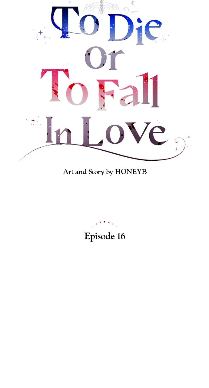 To Die or To Fall In Love Chapter 16 page 30 - 