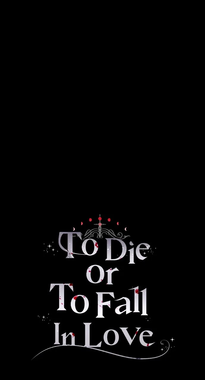 To Die or To Fall In Love Chapter 52 page 108 - 