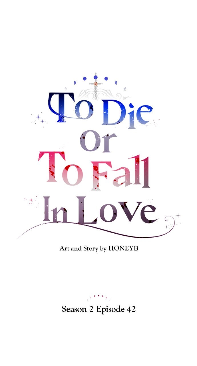 To Die or To Fall In Love (S2) Episode 42 page 18 - 