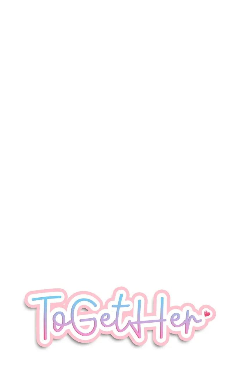 To Get Her Chapter 10 page 1 - 
