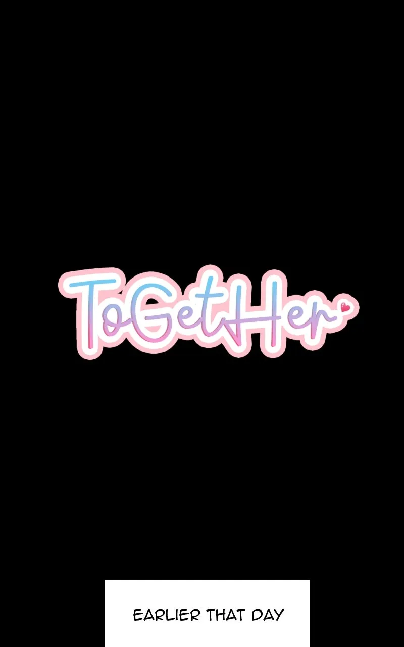 To Get Her Chapter 3 page 1 - 