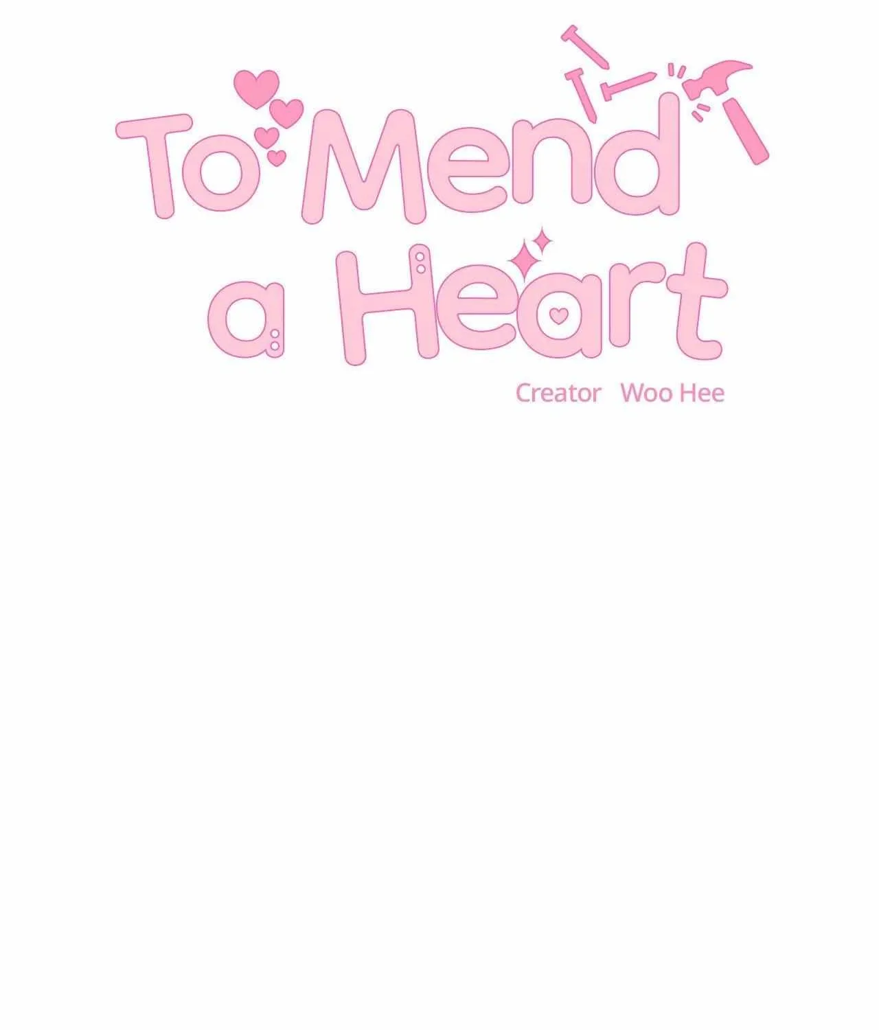 To Mend A Heart Chapter 48 page 3 - 