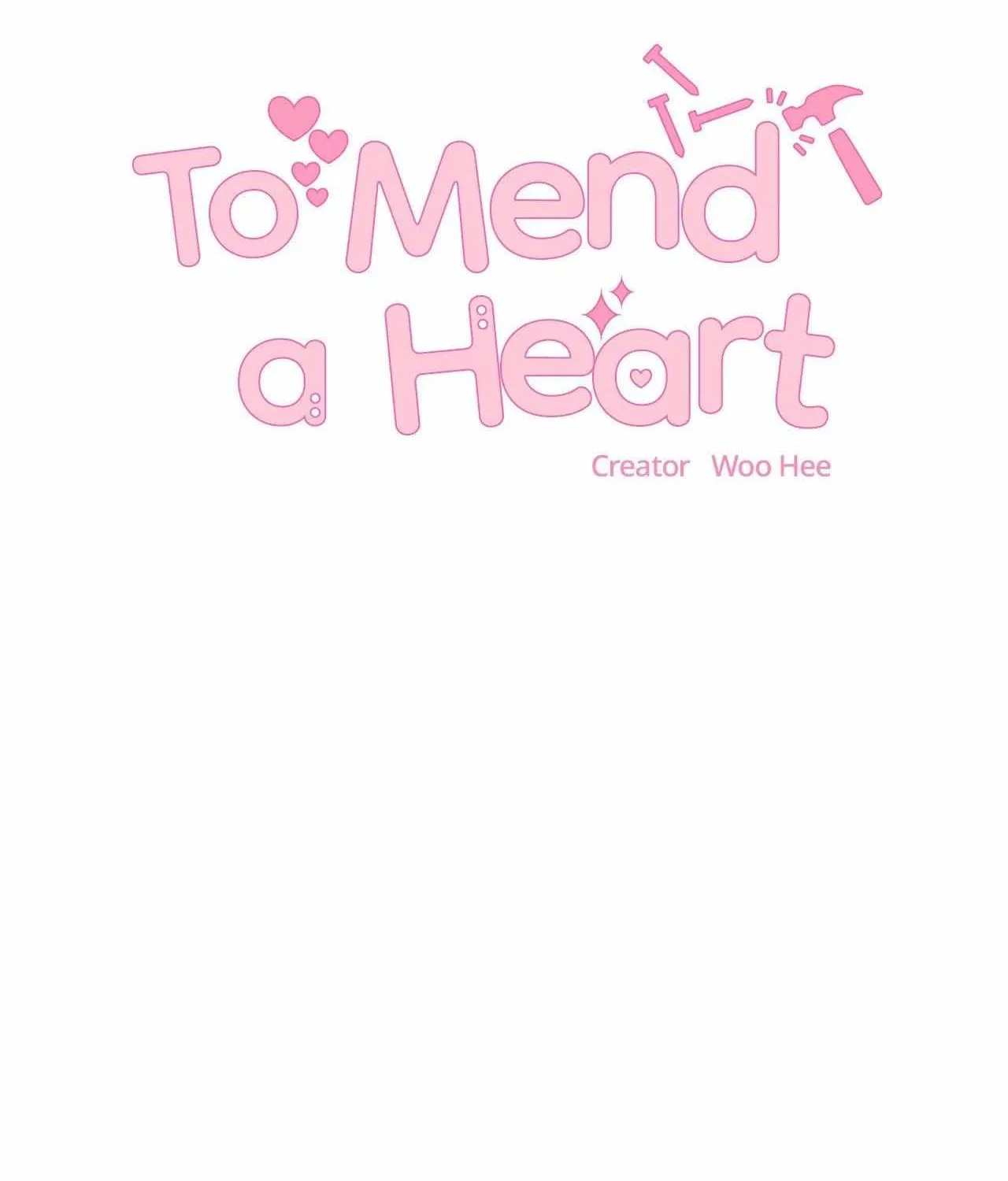 To Mend A Heart Chapter 49 page 3 - 