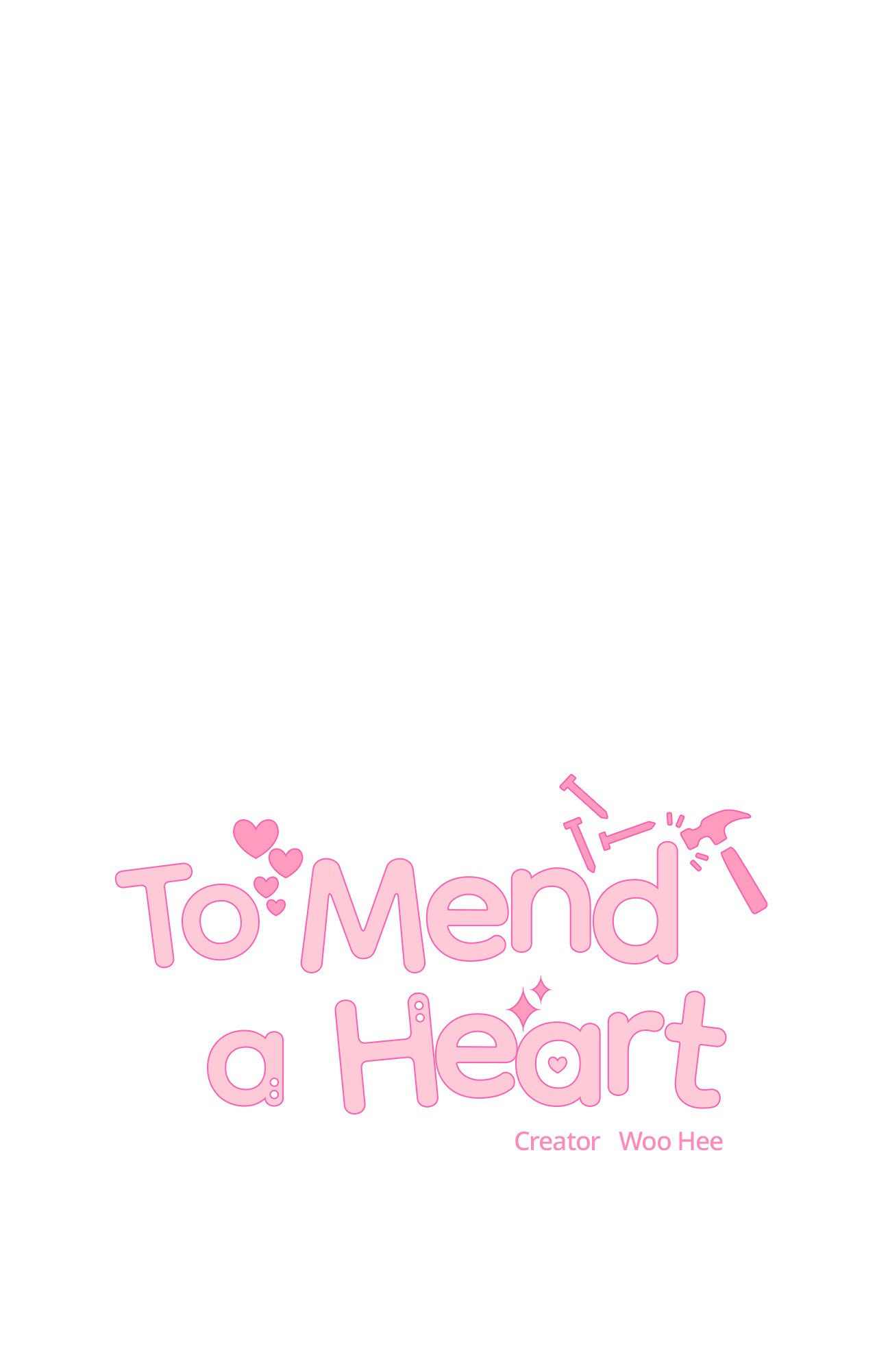 To Mend A Heart Chapter 75.4 page 1 - 