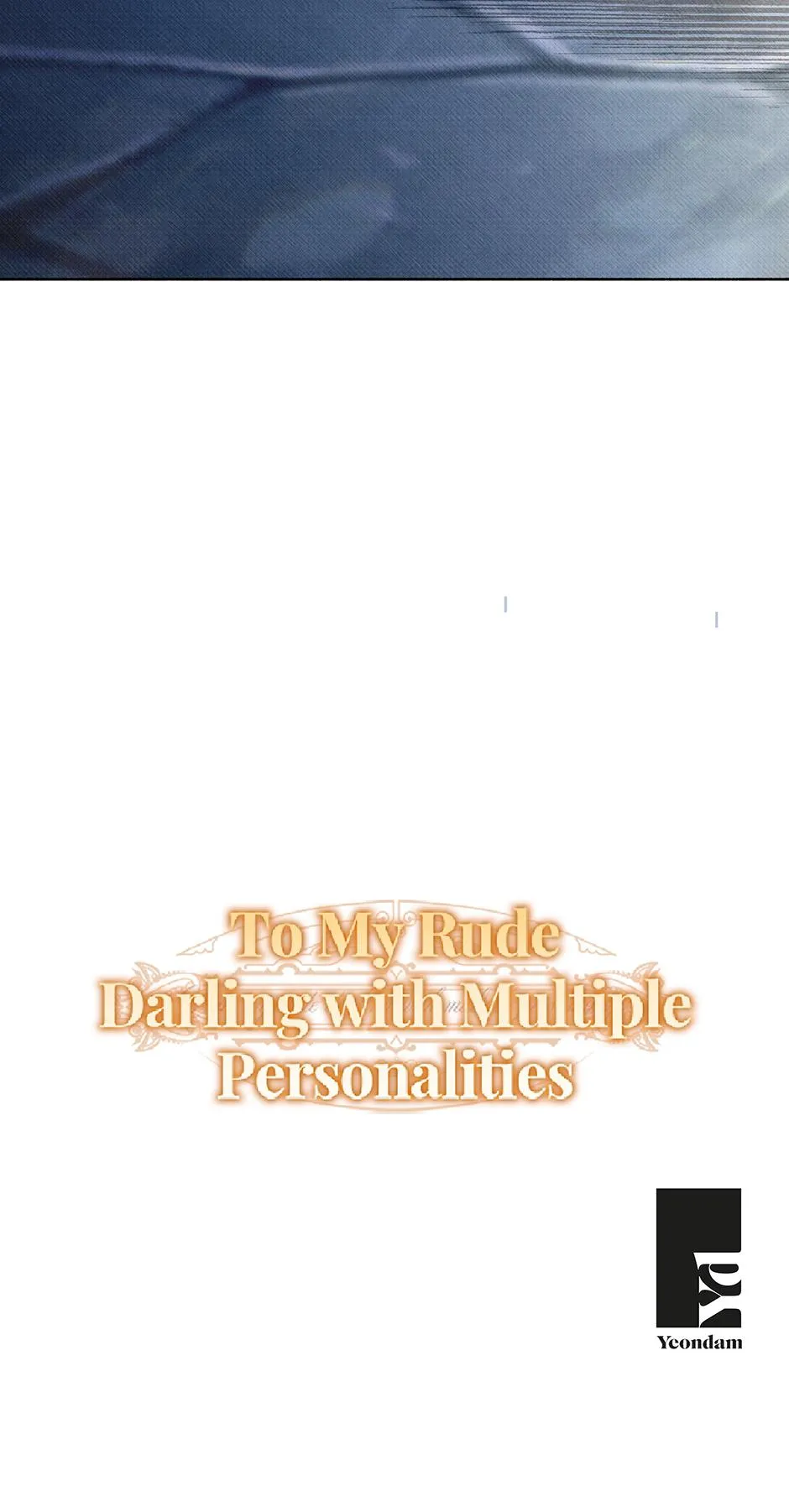 To my many obnoxious personalities Chapter 62 page 96 - 