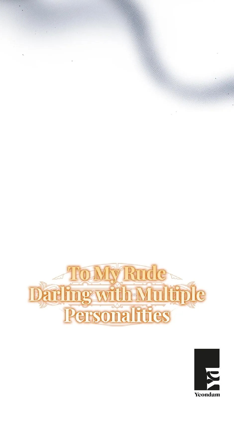 To my many obnoxious personalities Chapter 68 page 85 - 