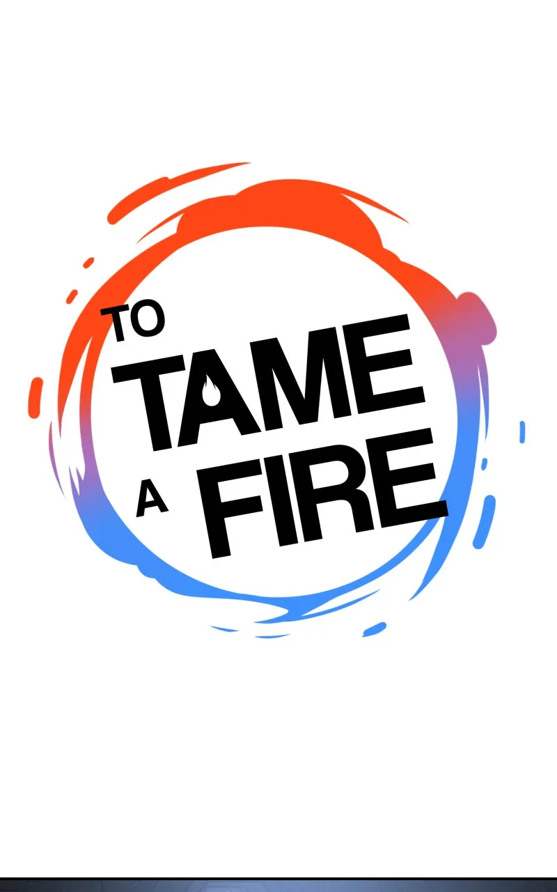 To Tame a Fire Chapter 116 page 1 - 