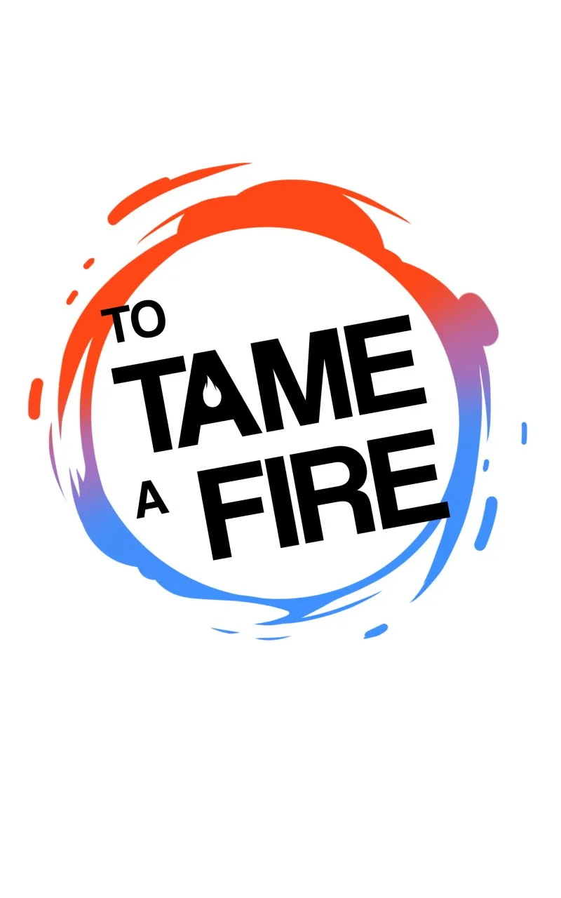 To Tame a Fire Chapter 118 page 1 - 