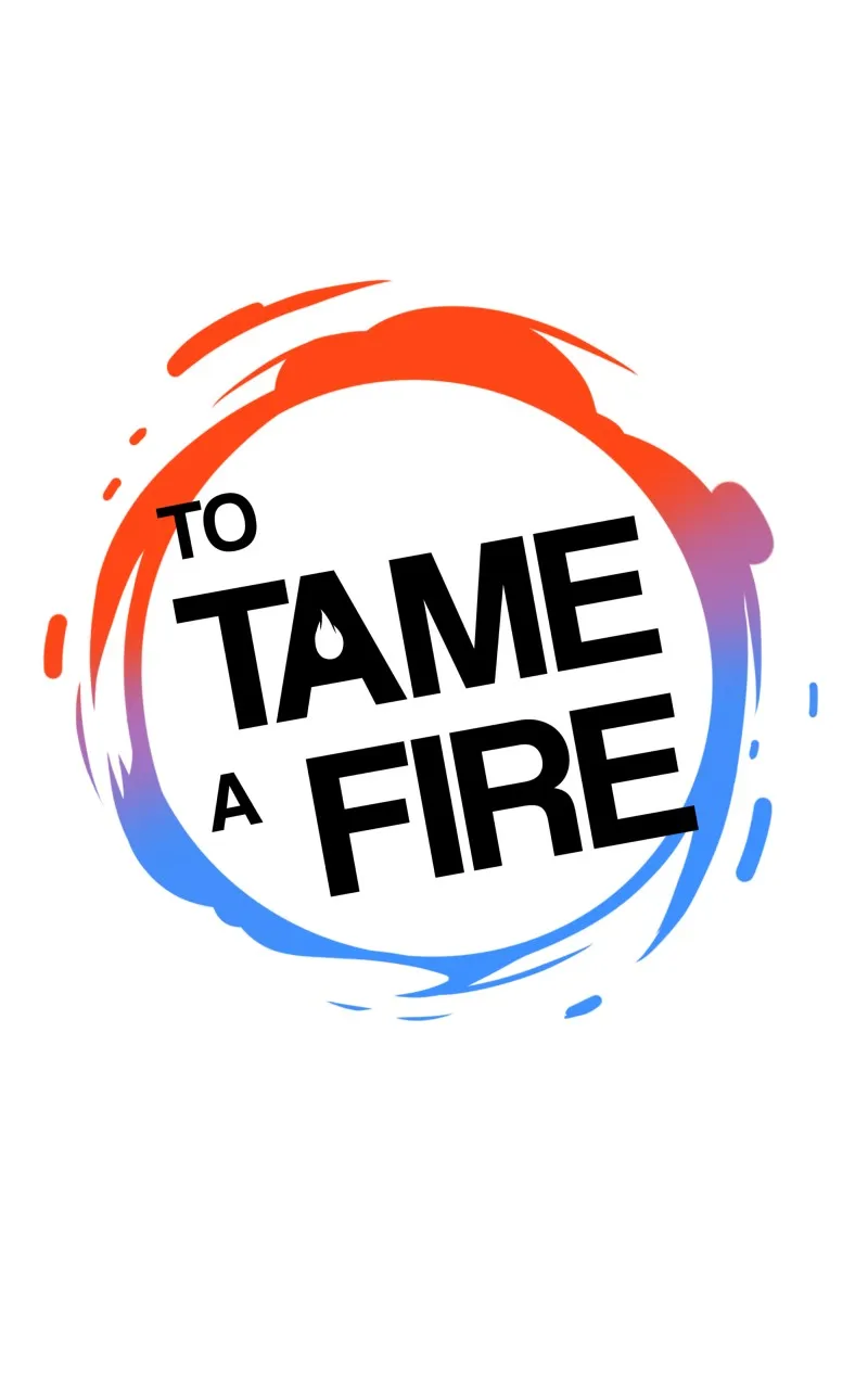 To Tame a Fire Chapter 120 page 1 - 