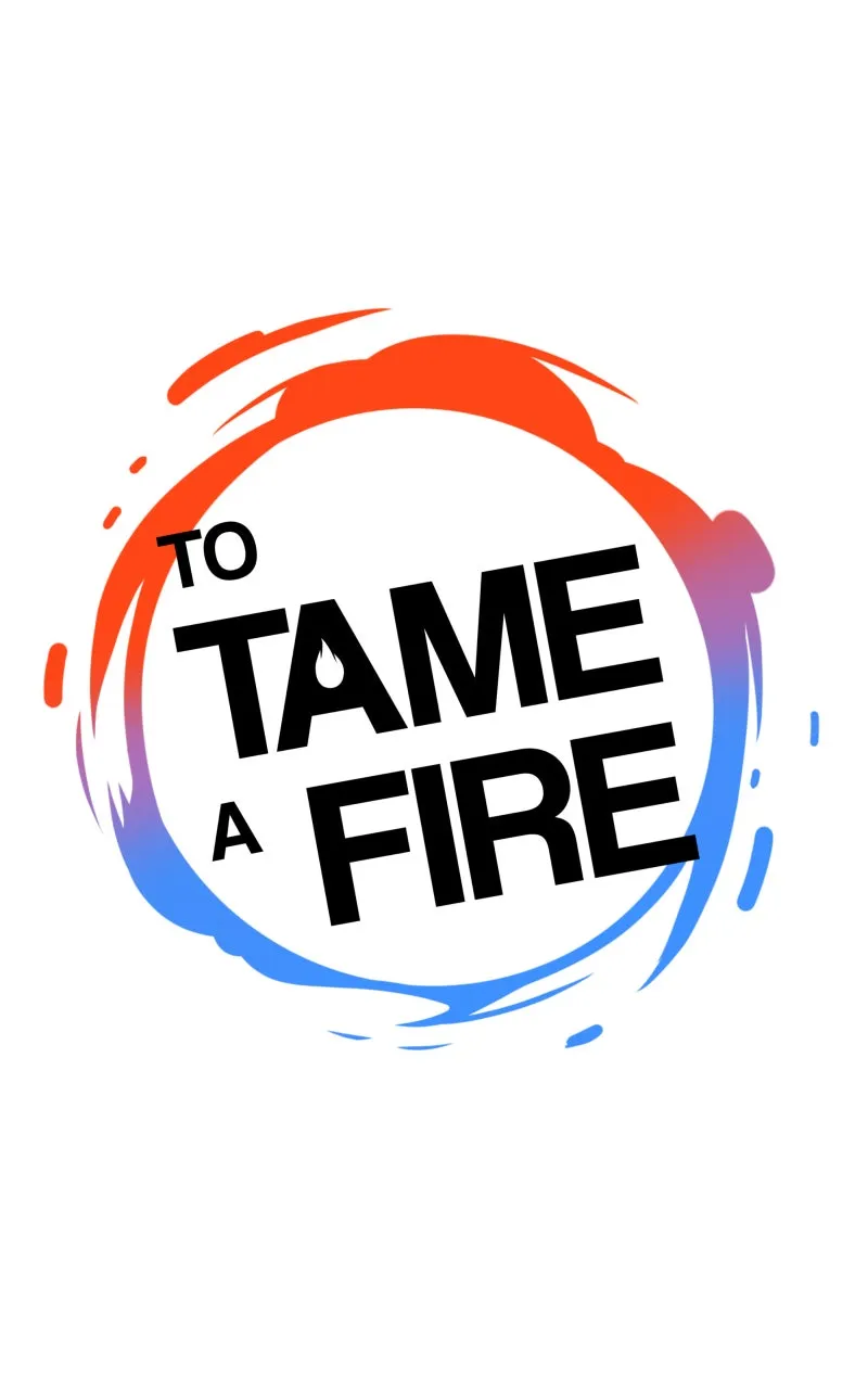 To Tame a Fire Chapter 125 page 1 - 