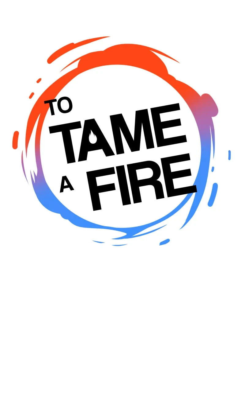 To Tame a Fire Chapter 130 page 3 - 