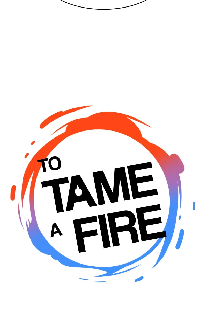 To Tame a Fire Chapter 134 page 4 - 
