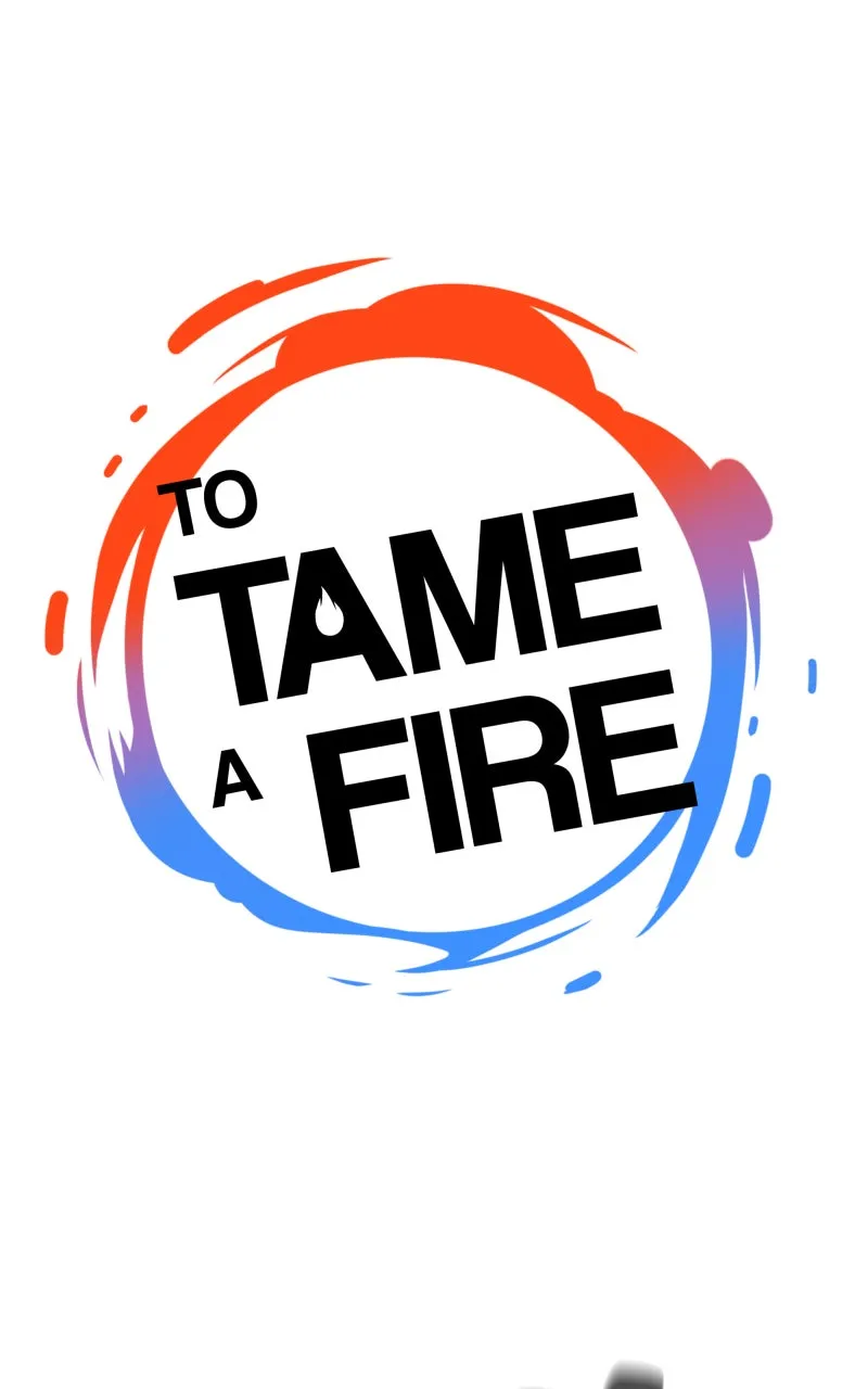 To Tame a Fire Chapter 135 page 1 - 