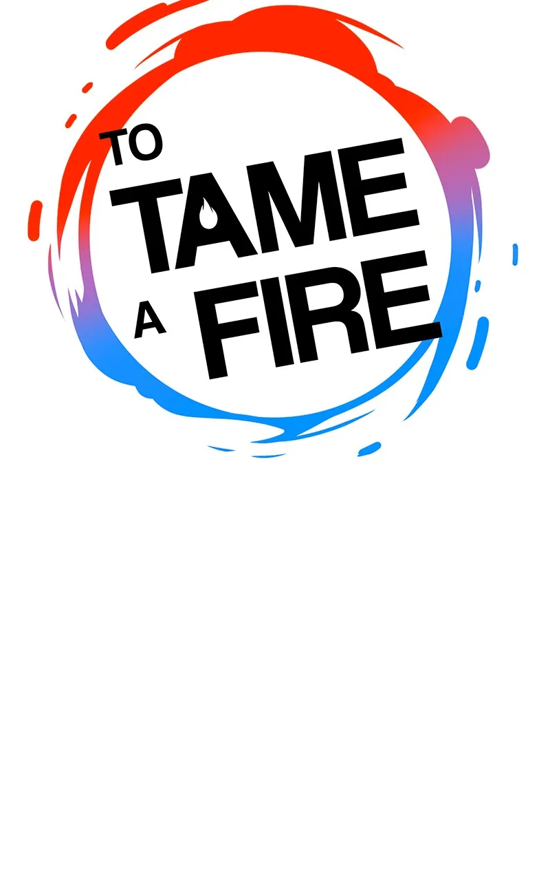 To Tame a Fire Chapter 50 page 6 - 